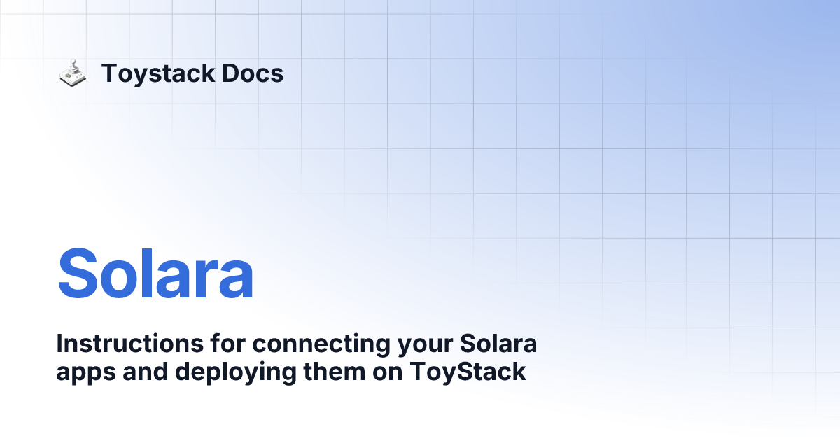 Solara | Toystack Docs